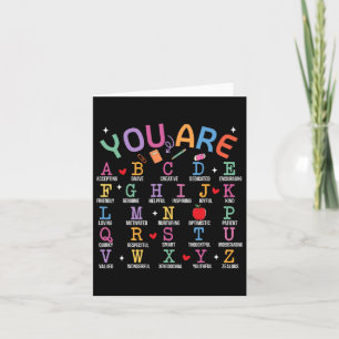 You Are Letters Alphabet Learn Abcs Inspiration Te Card