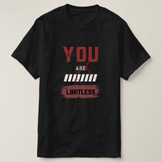 You are limitless T-Shirt