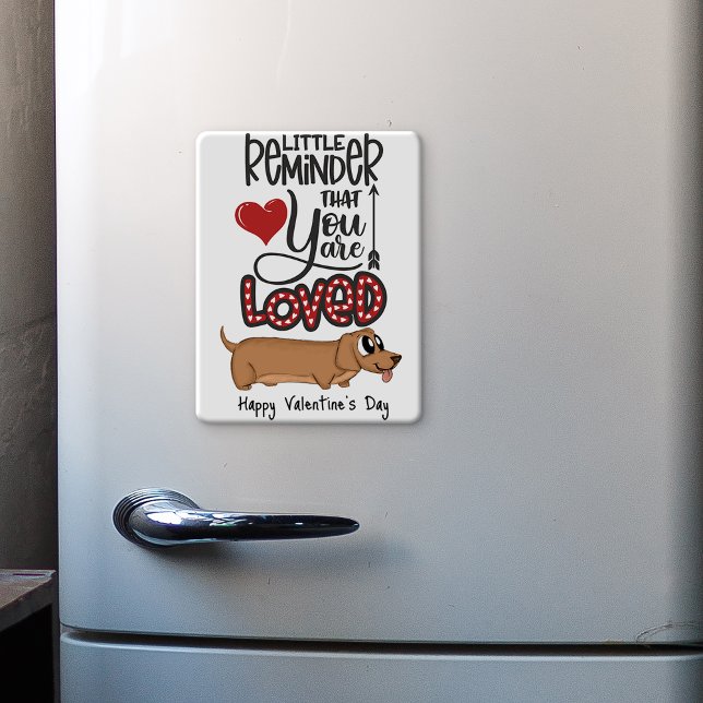 You are loved...A Valentine from the dog fridge Magnet (Creator Uploaded)