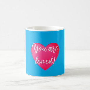 You are Loved Blue Mug