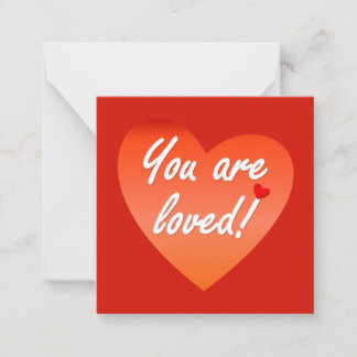 You are loved Card