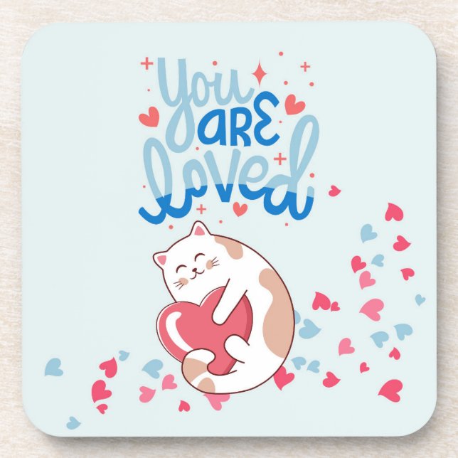 You Are Loved Cats Coaster (Front)