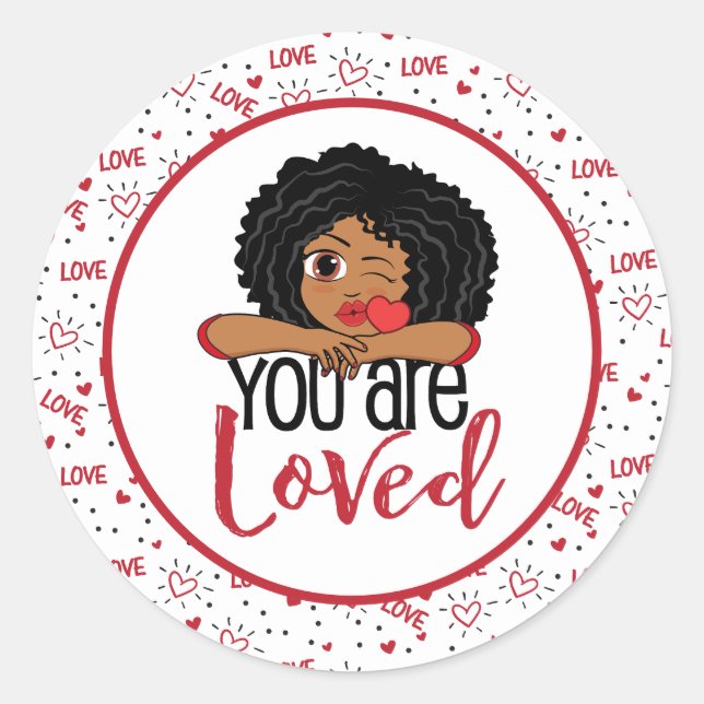 You Are Loved   Classic Round Sticker (Front)