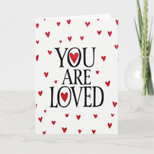 You Are Loved Heart Card