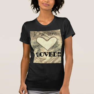 You are LOVED! In Sepia Shirt