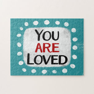 You Are Loved Jigsaw Puzzle