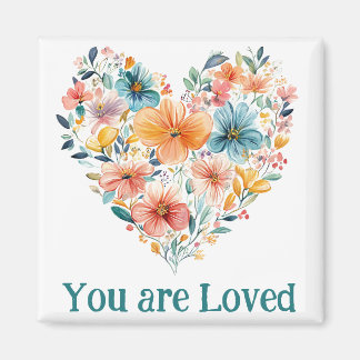 You are loved magnet