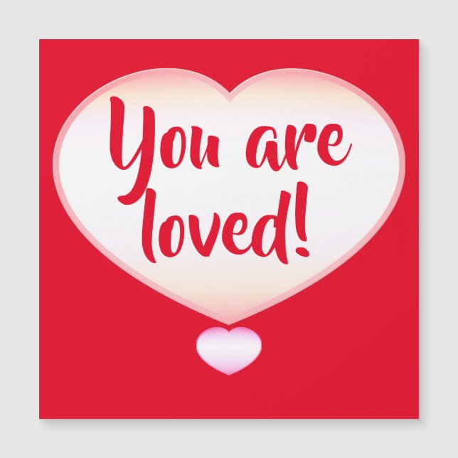 You are Loved! Magnetic Card (Front)
