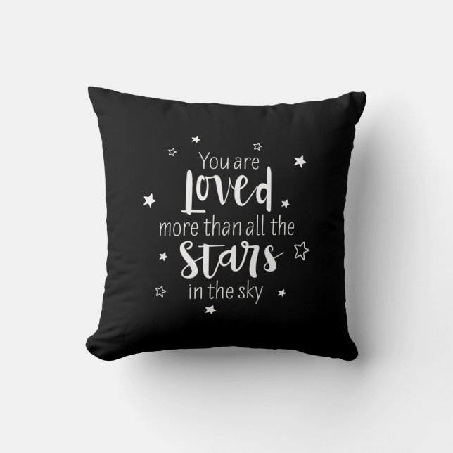 You Are Loved More Than All The Stars In The Sky Cushion (Front)