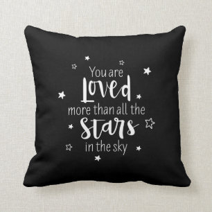 You Are Loved More Than All The Stars In The Sky Cushion