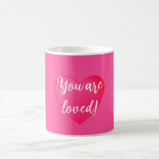 You are Loved Mug