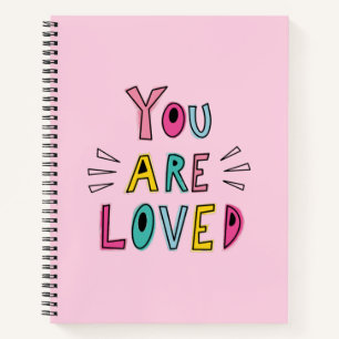 You Are Loved Pink Affirmation Quote Notebook