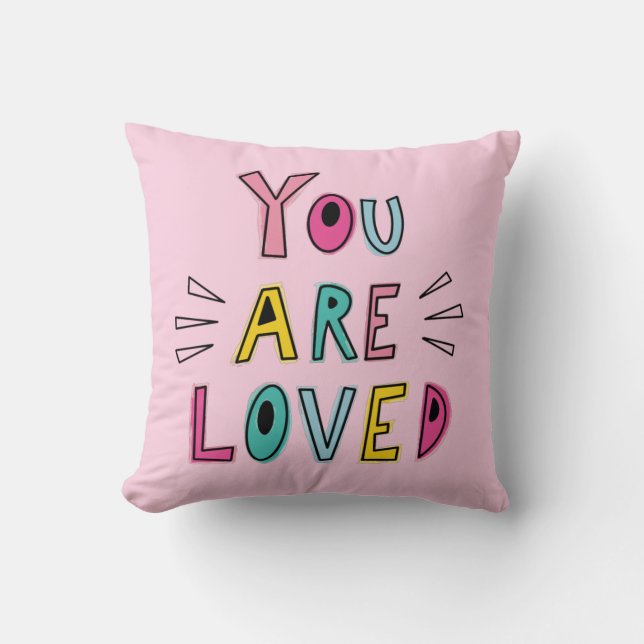You Are Loved Pink Motivational Quote Cushion (Front)