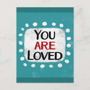 You Are Loved Postcard