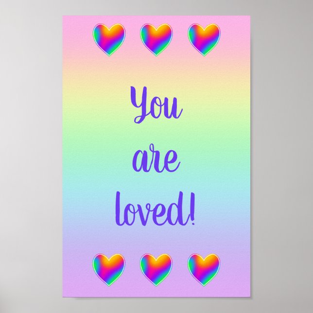 You Are Loved Rainbow Hearts Poster (Front)