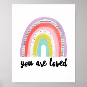 You are Loved   Rainbow Poster