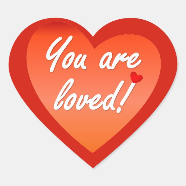 You are loved Stickers (Front)