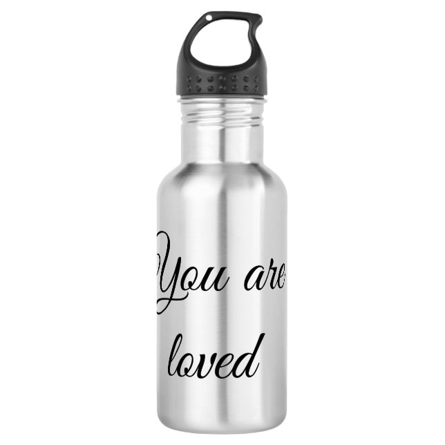 You are loved sun motivation quote mindful blessed 532 ml water bottle (Front)