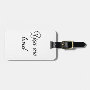 You are loved sun motivation quote mindful blessed luggage tag