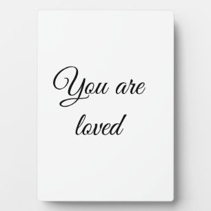 You are loved sun motivation quote mindful blessed plaque