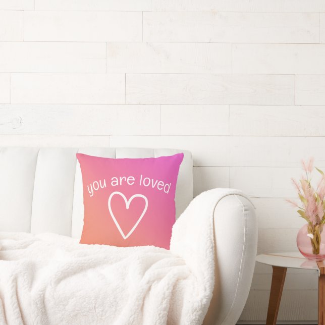 You Are Loved Sweet Pink Ombre Cushion (Couch)