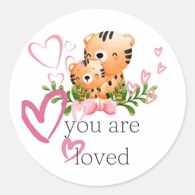 You are Loved Tiger Sticker (Front)