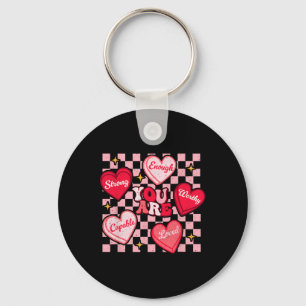 You Are Loved Worthy Enough Candy Heart Teacher Va Key Ring
