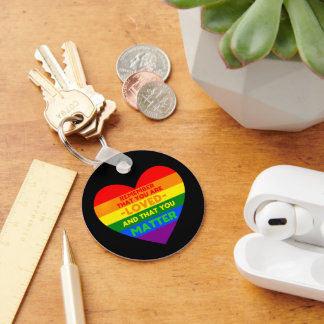 You are loved You matter (LGBT flag heart) Key Ring