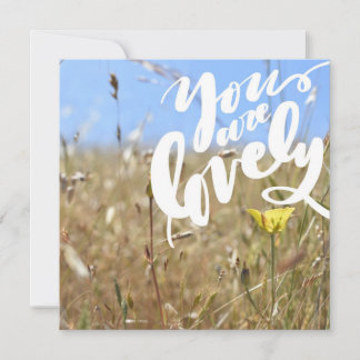 You Are Lovely Card