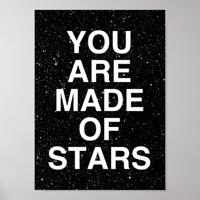 You Are Made Of Stars Poster (Front)