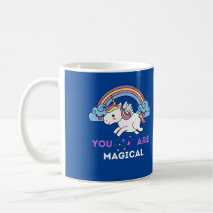 You Are Magical Unicorn  Coffee Mug