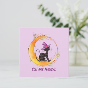 You Are Magical – Witch Black Cat on Crescent Moon
