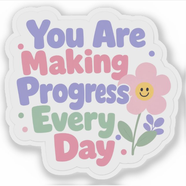 You Are Making Progress Every Day (Front)