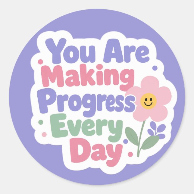 You Are Making Progress Teacher Reward Stickers (Front)