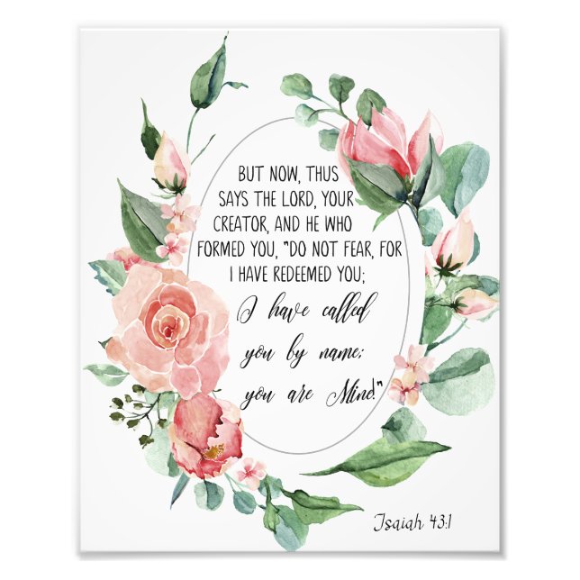 You Are Mine, Bible Verse, Scripture, Isaiah 43 Photo Print (Front)