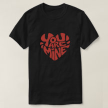 You Are Mine heart-shaped design