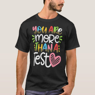 You Are More Than A Test Score Testing Day Leopard T-Shirt