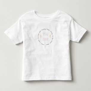 You Are Motivational Words Toddler T-Shirt