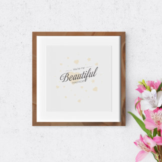 You are my beautiful madness. poster