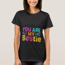 You are my bestie