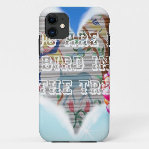 You Are My Bird in the Tree: Heartfelt Design iPhone 11 Case