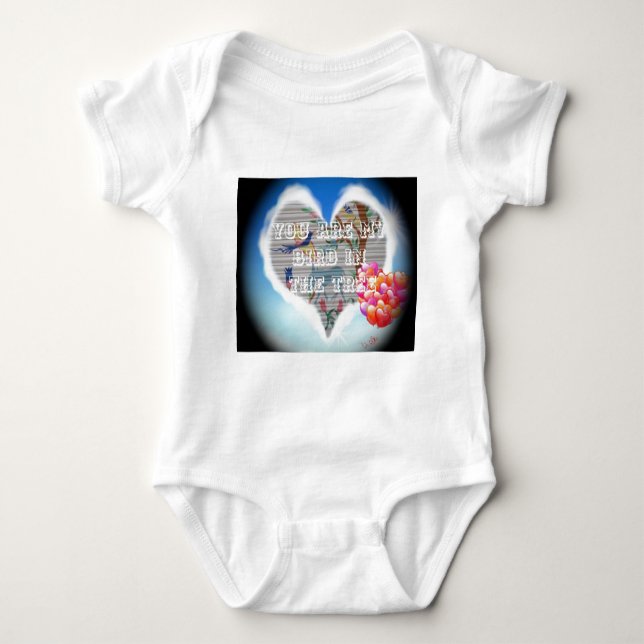 You are my bird in the trees.png baby bodysuit (Front)
