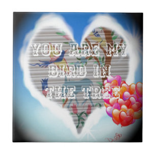 You are my bird in the trees.png tile