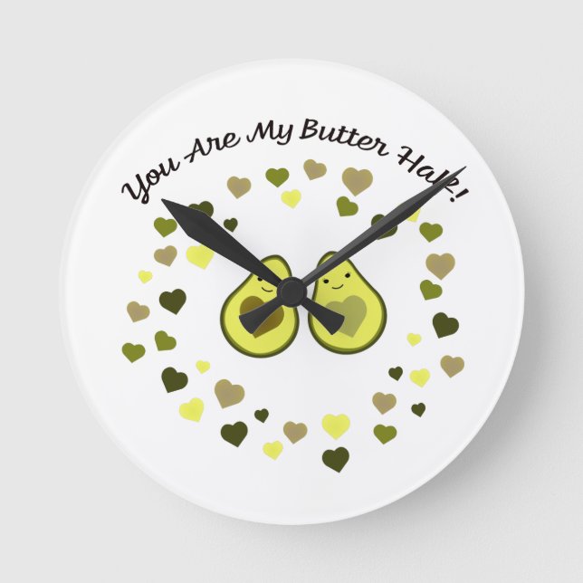 You are My Butter Half Love Avocados Round Clock (Front)