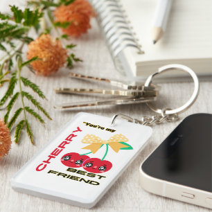 YOU ARE MY CHERRY BEST FRIEND KEY RING