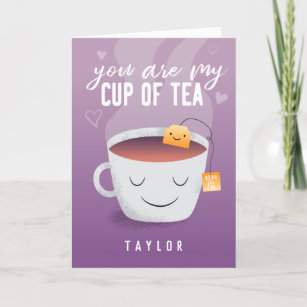 You Are My Cup Of Tea Funny Valentines Day Holiday Card