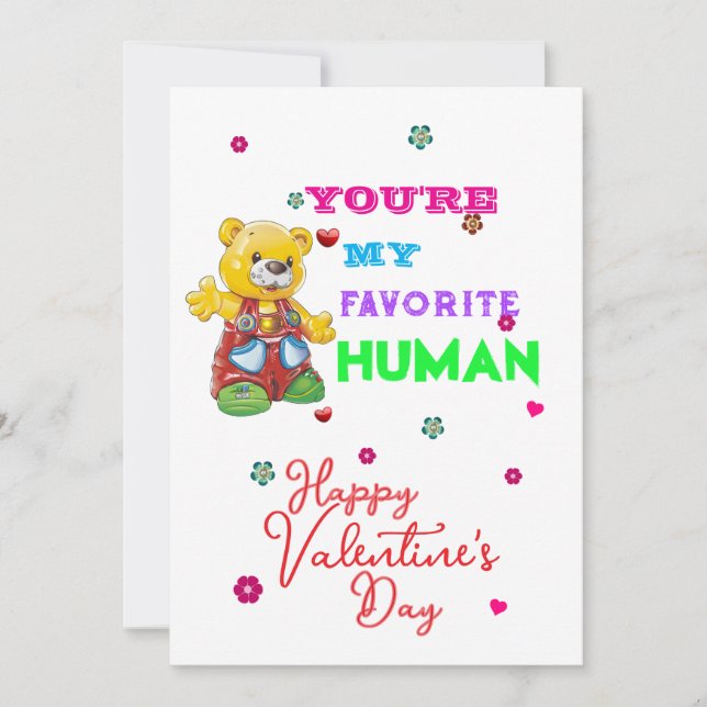 You are my favorite human Valentine's day  Card (Front)