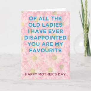 You are my favourite - funny Mother's day card