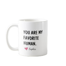 You Are My Favourite Human Personalised Mum Gift