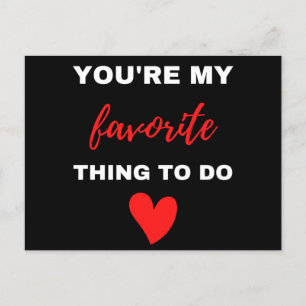 You Are My Favourite Thing To Do Holiday Postcard